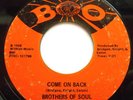 NORTHERN 45-BROTHERS OF SOUL-COME ON BACK /THE LOVE I F