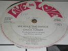 Chuck Turner We Rule The Dance Killer Digi 12