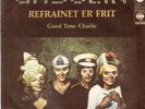GASOLIN' - REFRAINET ER FRIT / GOOD TIME CHARLIE - SUPER RARE & UNIQUE YUGO 7