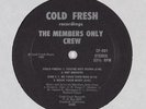 MEMBERS ONLY CREW You're Not Down COLD FRESH 12