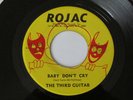 RARE FUNK 45 THE THIRD GUITAR BABY DON'T CRY ORIGINAL R