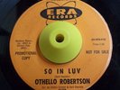 Northern Soul 45 OTHELLO ROBERTSON So In Luv Era RARE H