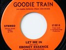 Modern Soul EBONEY ESSENCE let me in GOODIE TRAIN hear