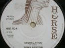 TONY SEXTON Segregation on HORSE 7