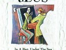 DEUS In A Bar, Under The Sea rare 1996 UK 15-track viny