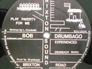 BOB DRUMBAGO Play Paverty For Me on BRIXTON SOUND 12