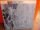 WAYNE SHORTER*JUJU*BLUE NOTE 4182*NEAR MINT*ORIG FIRST 