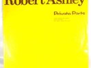 ROBERT ASHLEY PRIVATE PARTS MOOG POETRY AVANT-GARDE