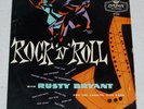 RUSTY BRYANT rock n roll with 10