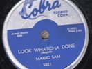 78-BLUES-MAGIC SAM-LOOK WHATCHA DONE/EVERYTHING GONNA B