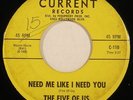 FIVE OF US garage punk 45 on CURRENT “Need Me Like I Need You” HEAR