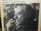 CHARLES BUKOWSKI HELLO IT'S GOOD TO BE BACK 1978 ZWEITAUSENDEINS LP GERMAN GOOD