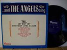 ANGELS/ And The  Angels Sing 