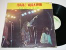 ISRAEL VIBRATION / WHY YOU SO CRAVEN / ARRIVAL / RARE R