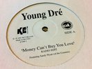 Young Dre Money Can't Buy You Love / Game Tight 12