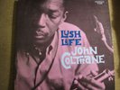 JOHN COLTRANE-LUSH LIFE- ORIGINAL PRESTIGE DG RVG - NM  SUPERB 