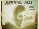 Lloyd Miller Oriental Jazz rare original LP