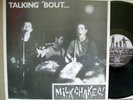 THE MILKSHAKES Talking 'Bout... ORIGINAL uk 1981 LP milkshakes BILLY CHILDISH
