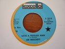 Northern Soul 45 LEE BRACKETT Save A Foolish Man Ruby on Excello VG++