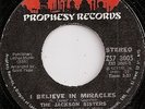 THE JACKSON SISTERS / I BELIEVE IN MIRACLES / LISTEN