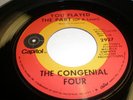 THE CONGENIAL FOUR You Played The Part 45 7