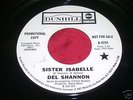 45 Del Shannon on Dunhill 4224 Sister Isabelle Colorado