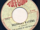 TUFF GONG KILLA MIDNIGHT RAVERS BOB MARLEY & WAILERS ?