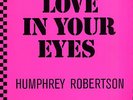 HUMPHREY ROBERTSON love in your eyes  SWISS ITALO DISCO 12