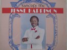SEALED LP JESSE HARRISON sanctify me US MODERN SOUL  LARRY DIXON