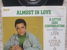 Elvis Presley- Almost In Love /A Little Less Conversation-1968  USA 45 + RARE PS