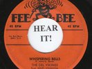 DOO WOP 45 The Del Vikings/Dell-Vikings (Fee Bee # 214) Whispering Bells/Don't..