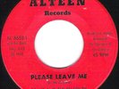 DRAKE & THE EN-SOLIDS Please Leave Me NORTHERN SOUL 45 on ALTEEN 8652