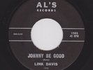 Rare TEXAS Rocker LINK DAVIS Johnny Be Good AL'S 1503 M- Listen Now