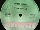 TONY BRUTUS Water Pistol on INTENSE   roots 12