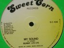 BUNNY LYE LYE My Sound on SWEET CORN   digi roots 12
