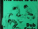 THE WAR IS ON Dub Style LP on PHIL PRATT