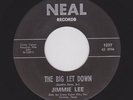 Rare Texas SOUL/R&B JIMMIE LEE The Big Let Down NEAL 1237 Hear Both Sides Now
