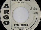 rare Soul R&B 45 ETTA JAMES seven day fool ARGO Hear