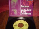 Uncle Acid and the Deadbeats & Danava Split 7