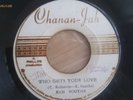 KEN BOOTHE WHO GETS YOUR LOVE RARE JAH SHAKA ORIGINAL PRESS 45 ??