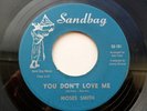 Moses Smith  You Dont Love Me   SUPERB RARE  North SOUL