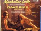 DAVE PIKE Manhattan Latin LP Promo Decca DL 74568 Stereo Near Mint Chick Corea