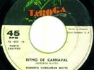 Roberto Congoman Watts PANAMA  LATIN CALYPSO 45 Ritmo De Carnival TABOGA Lb HEAR