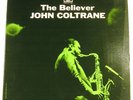 JOHN COLTRANE jazz LP PRESTIGE “THE BELIEVER” RVG mono NM