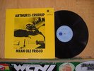 Arthur Big Boy Crudup Mean Ole Frisco Blue Horizon Mono LP Post War Masters