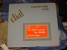 CHARLIE PARKER LP DIAL 901 BIRD BLOWS THE BLUES VG+++