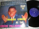 FRANKIE LYMON, FRANKIE LYMAN AT THE LONDON PALLADIUM,  ORIG BRAZIL  LP