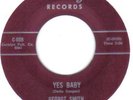 RARE NEW BREED R&B ROCKER   GEORGE SMITH   YES BABY   CAROLYN