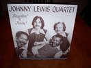 Johnny Lewis Quartet-Shuckin' 'N Jivin'-Private Press-Jazz Funk