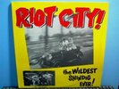 garage comp  RIOT CITY  LP  Tumblers  Tropics  Del Counts  Implicits etc